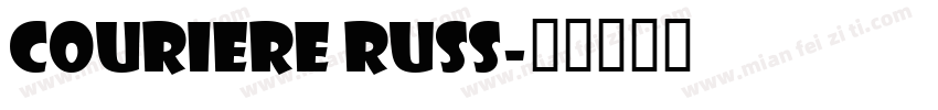 Couriere Russ字体转换